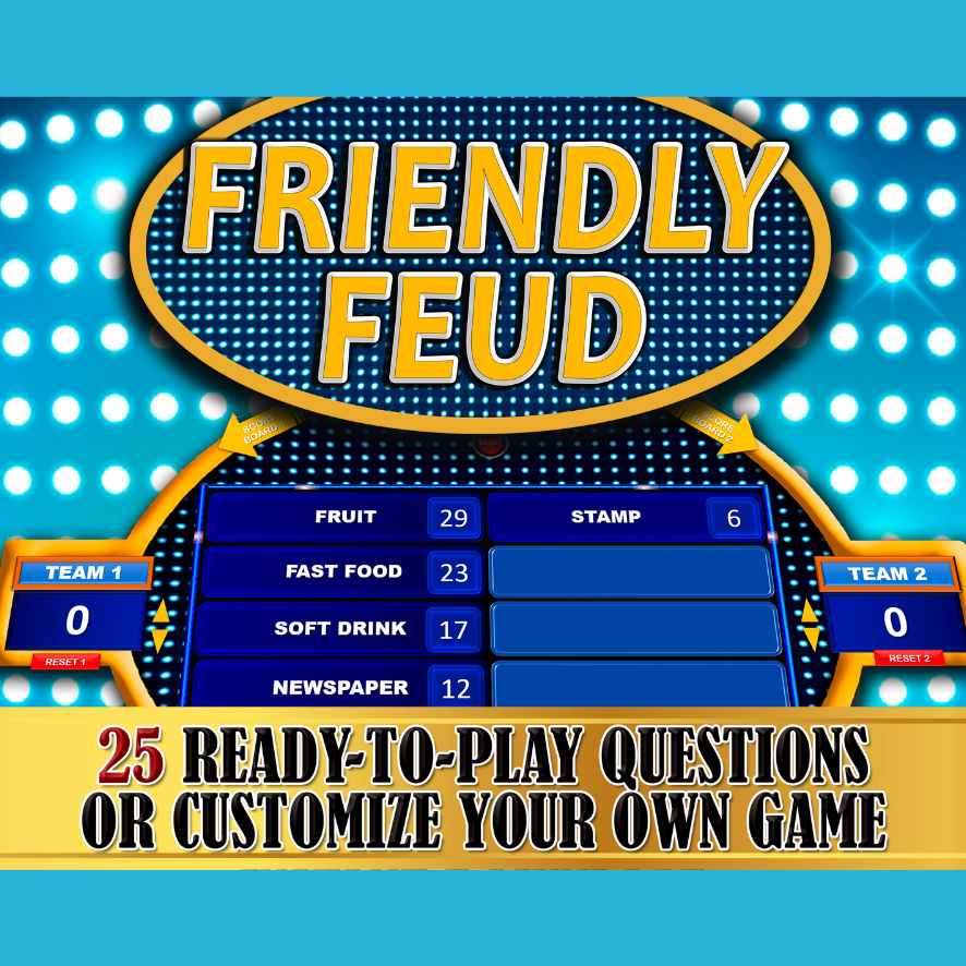 25 ROUNDS POWERPOINT FRIENDLY FEUD